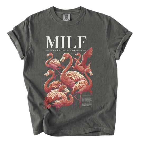 MILF Man I Love Flamingos Shirt – Funny Flamingo Comfort Colors T-Shirt