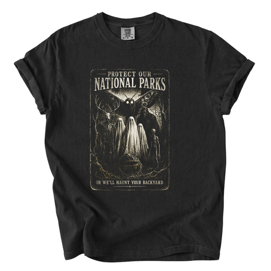 Protect Our National Parks Comfort Colors T-Shirt | Funny Haunted Forest Horror Tee