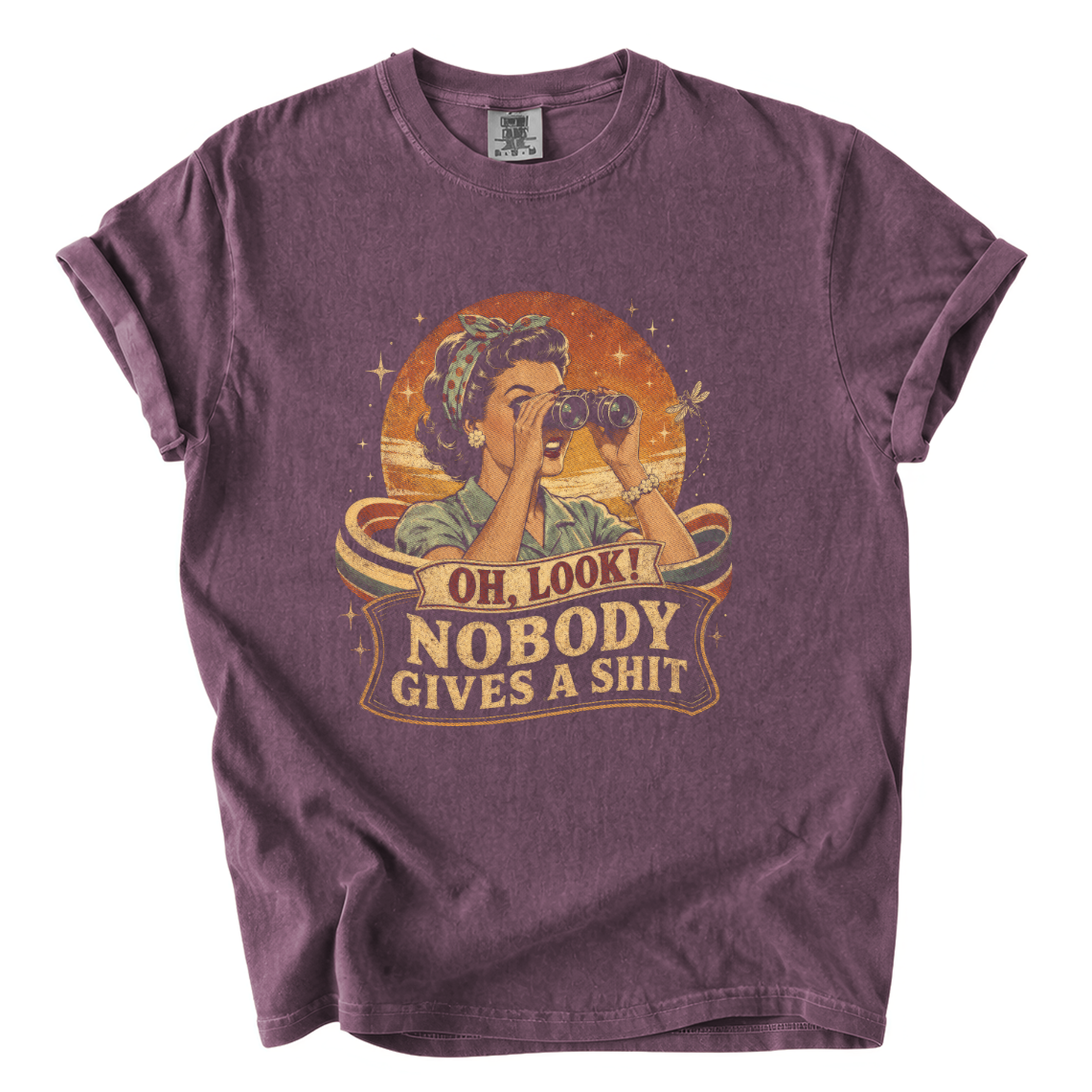 Oh Look Nobody Gives a Shit Shirt – Sarcastic Retro Comfort Colors Tee