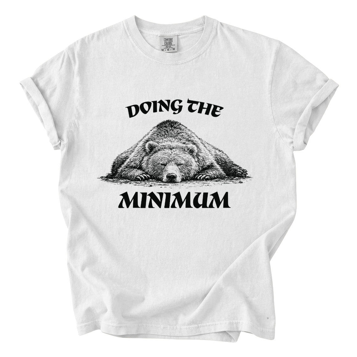 Doing the Bear Minimum Shirt – Funny Lazy Bear Comfort Colors Tee