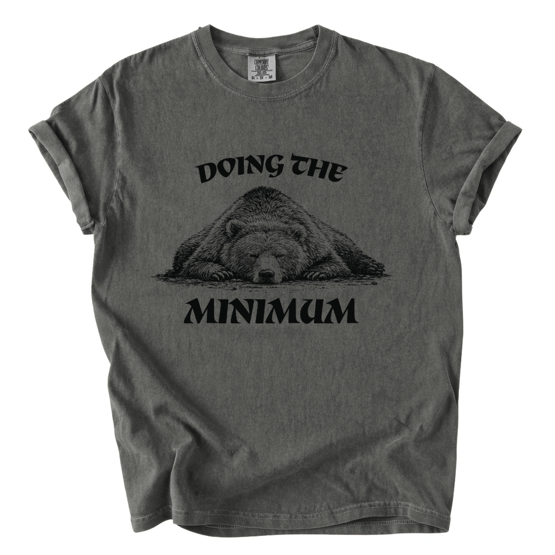 Doing the Bear Minimum Shirt – Funny Lazy Bear Comfort Colors Tee
