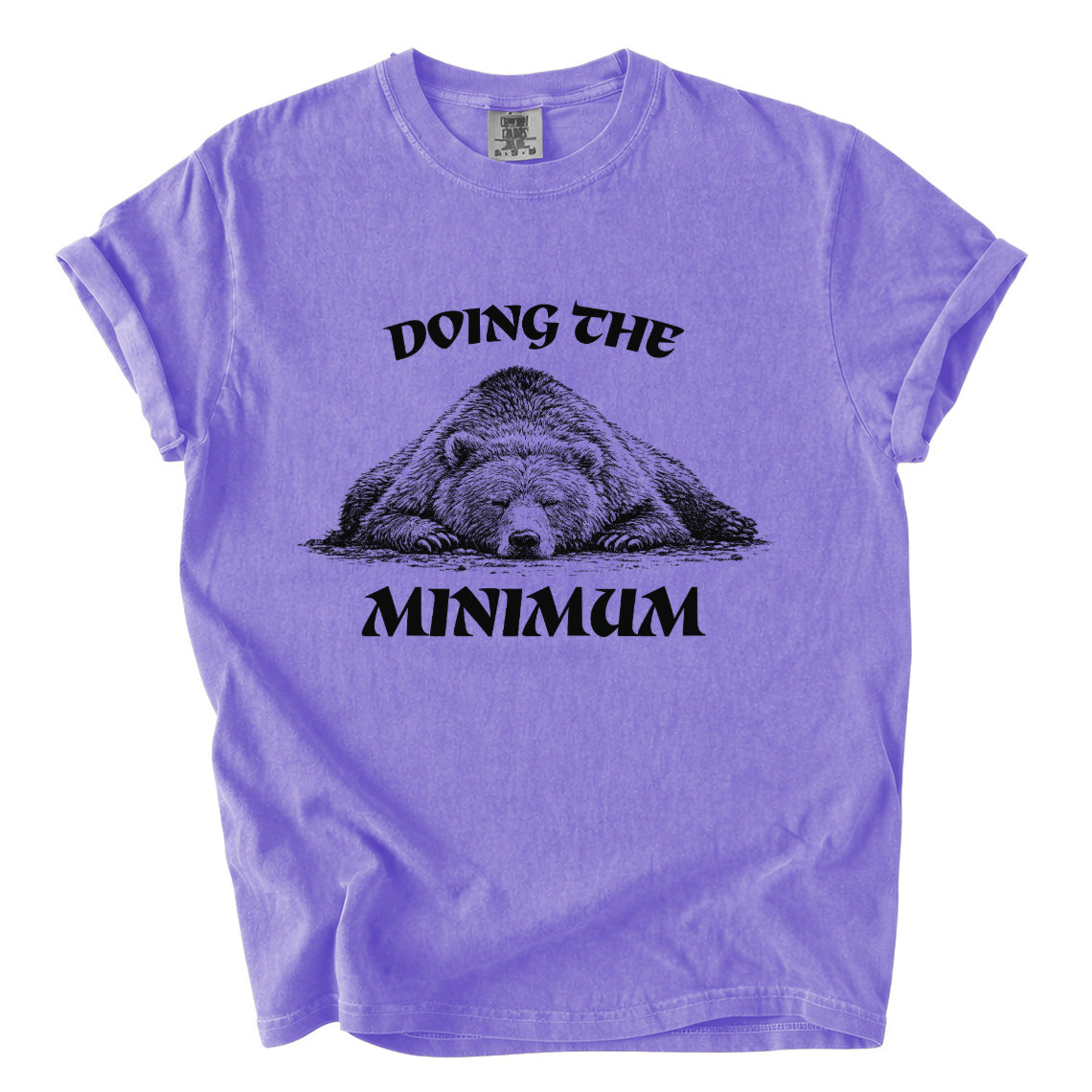 Doing the Bear Minimum Shirt – Funny Lazy Bear Comfort Colors Tee