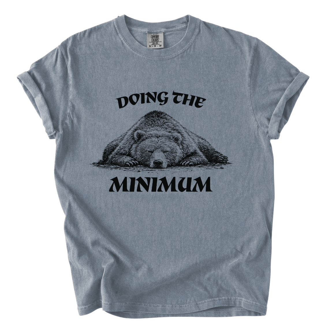 Doing the Bear Minimum Shirt – Funny Lazy Bear Comfort Colors Tee
