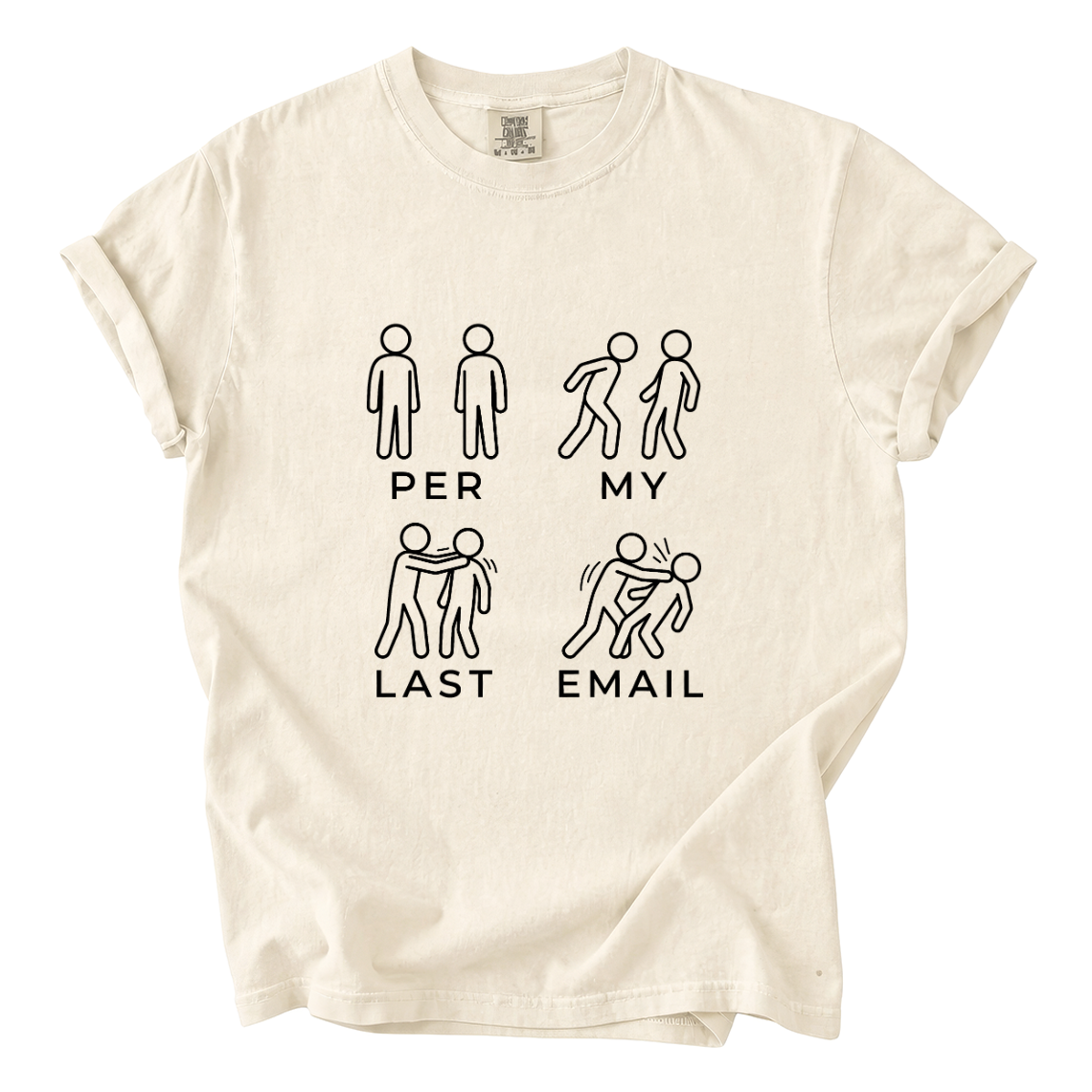 Per My Last Email Funny Office Graphic Tee