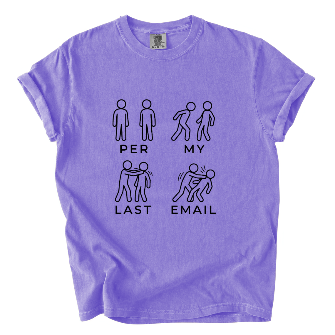 Per My Last Email Funny Office Graphic Tee