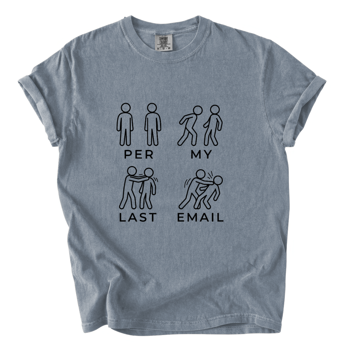Per My Last Email Funny Office Graphic Tee