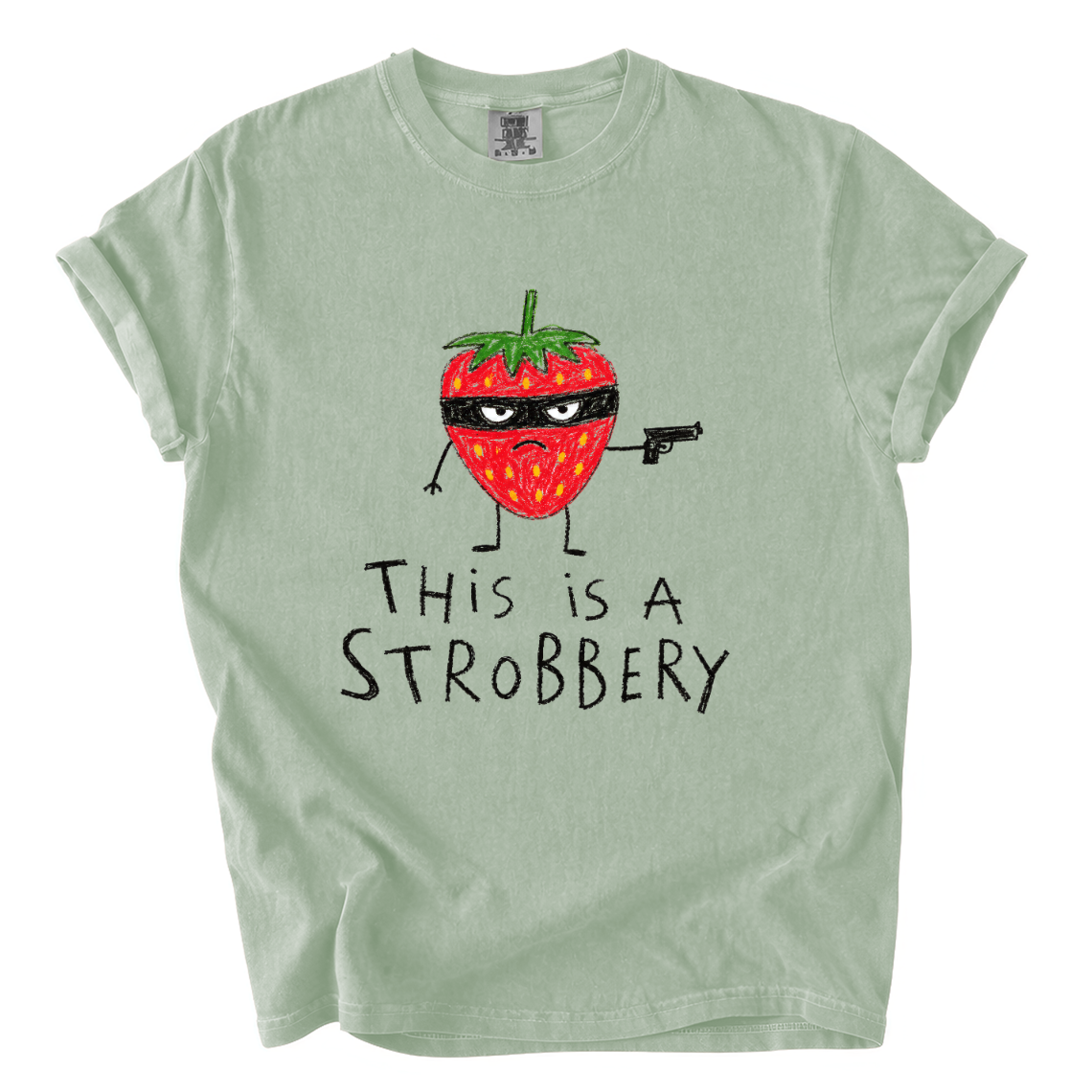 This Is a Strobbery Shirt – Funny Strawberry Comfort Colors Tee