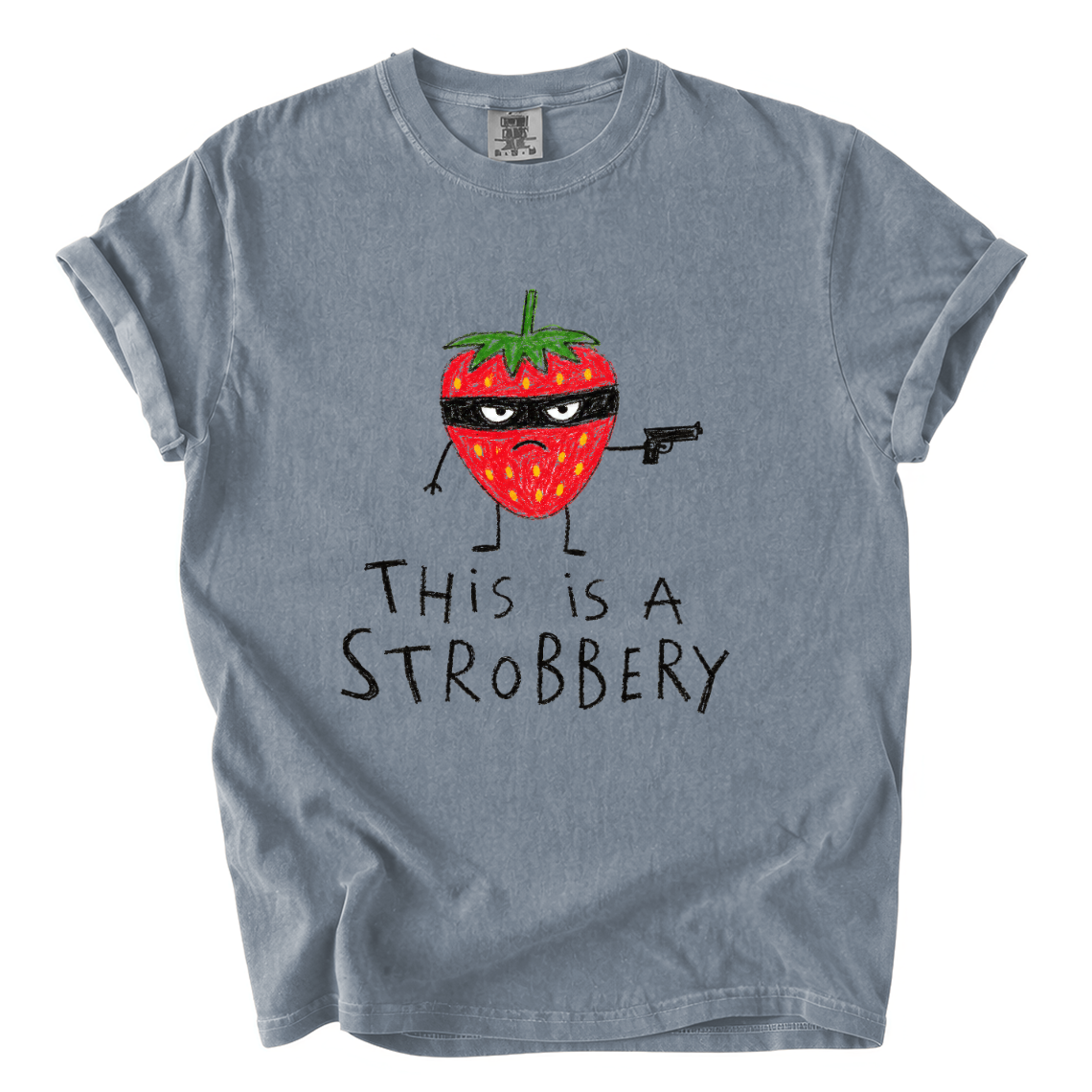 This Is a Strobbery Shirt – Funny Strawberry Comfort Colors Tee