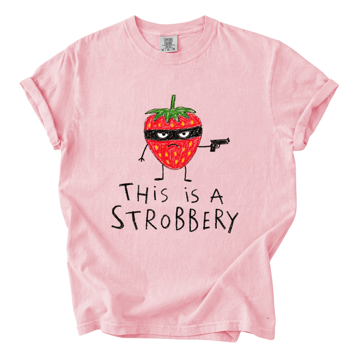 This Is a Strobbery Shirt – Funny Strawberry Comfort Colors Tee