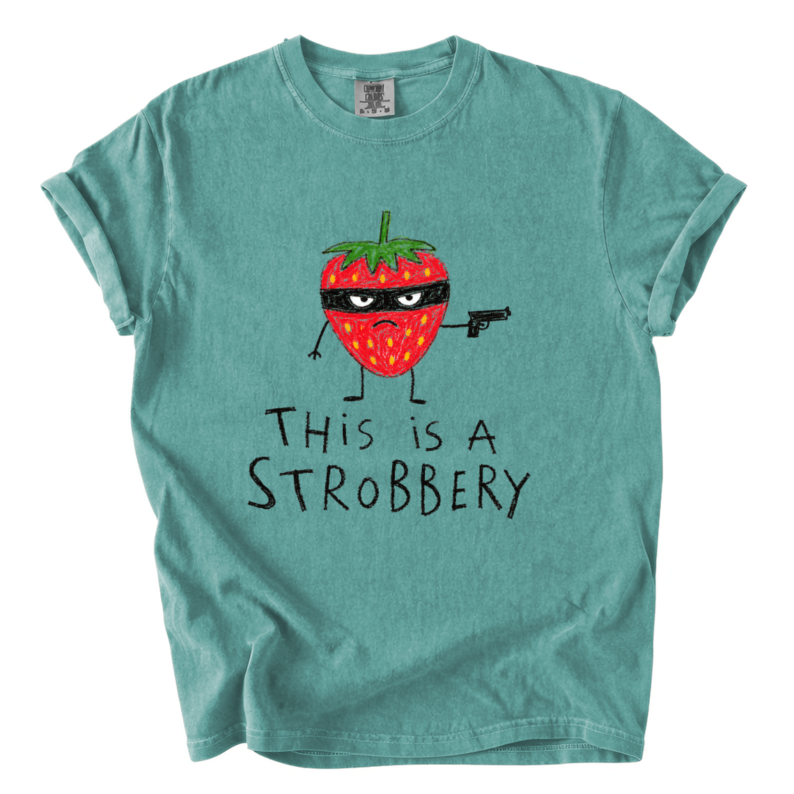 This Is a Strobbery Shirt – Funny Strawberry Comfort Colors Tee